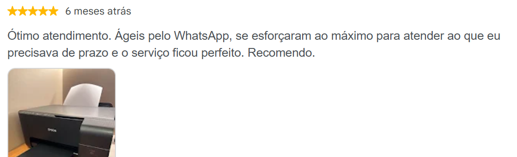 Print de avaliação no Google sobre atendimento ágil pelo WhatsApp, cumprimento de prazo e serviço de impressora bem feito